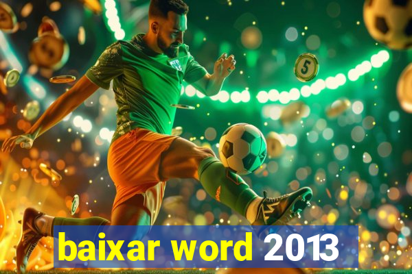 baixar word 2013